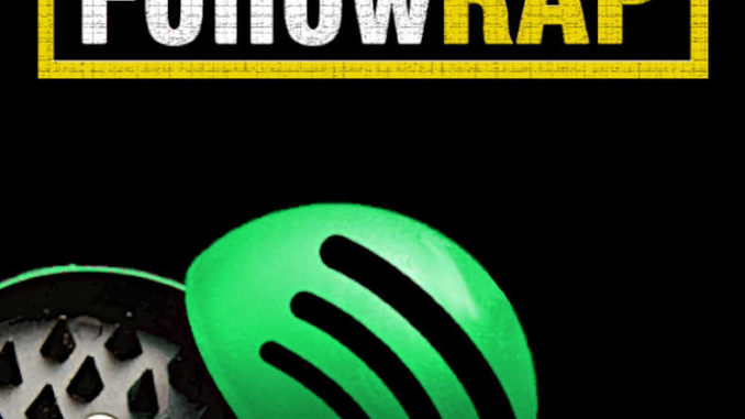 Spotify: 420 Ultimate Playlisty od FollowRAP