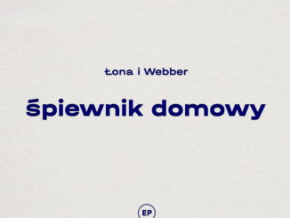Łona i Webber, recenzja, Śpiewnik domowy