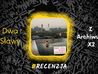 dwa slawy z archiwum x2