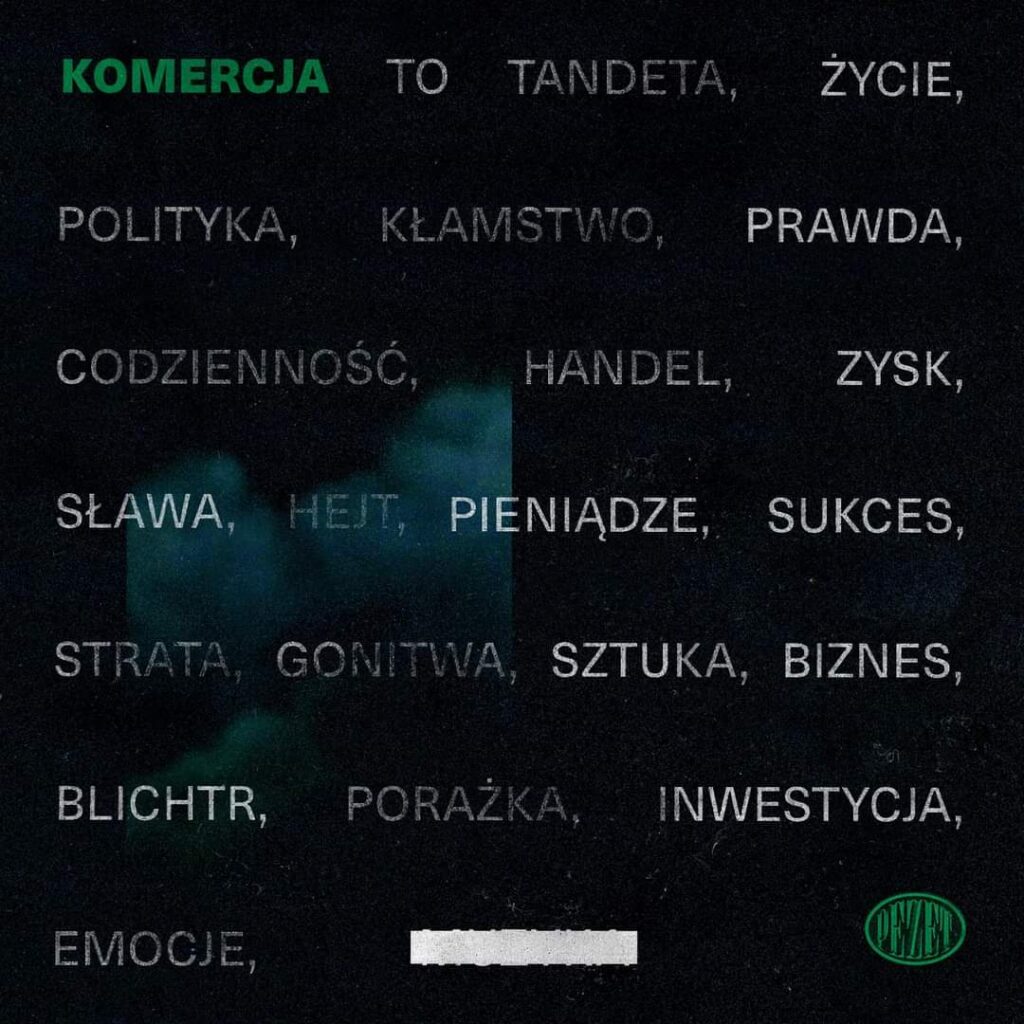 Pezet Muzyka Komercyjna komercja to