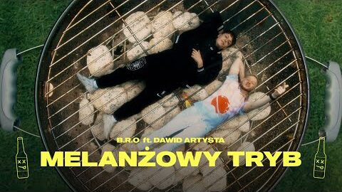 bro melanżowy tryb