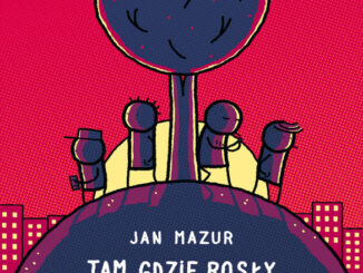 Tam, gdzie rosły mirabeki